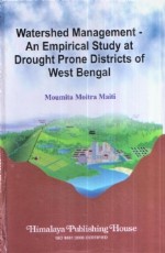 Watershed Management – An Empirical Study at Drought Prone Districts of West Bengal