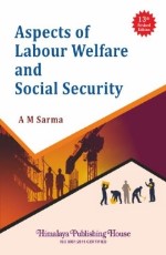 Aspects of Labour Welfare and Social Security