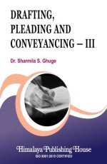 Drafting, Pleading and Conveyancing – III (LLB)