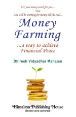 Money Farming….a way to Achieve Financial Peace