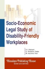 Socio-Economic Legal Study of Disability-Friendly Workplaces