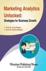 Marketing Analytics Unlocked: Strategies for Business Growth (MBA)