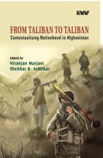 From Taliban to Taliban: Contextualising Nationhood in Afghanistan