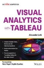 Visual Analytics with Tableau, (An Indian Adaptation)