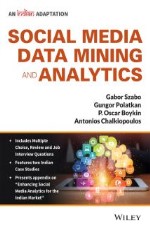 Social Media Data Mining and Analytics, (An Indian Adaptation)