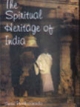 The Spiritual Heritage Of India
