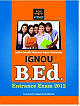 IGNOU B.Ed. Entrance Exam 2012 