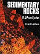 Sedimentary Rocks, 3rd (PB)