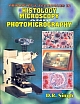 Principles & Techniques in Histology, Microscopy & Photomicrography