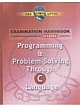 Programming & Problem Solving Through C Language `O` Level