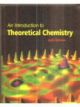 An Introduction to Theoretical Chemistry