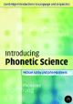 Introducing Phonetic Science