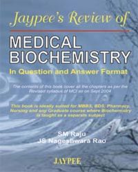 Jaypee`s Review Of Medical Biochemistry 1st Edition