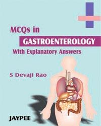 MCQs in Gastroenterology with Explanatory Answers