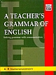 A Teacher`s Grammer of English