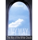 My Way: The Way of the White Clouds