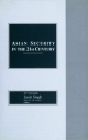 Asian Security in the 21st Century