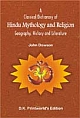 A Classical Dictionary of Hindu Mythology and Religion Geography, History and Literature