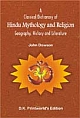 A Classical Dictionary of Hindu Mythology and Religion Geography, History and Literature