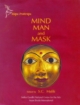 Mind Man ansd Mask