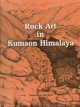 Rock Art in kumaon Himalaya