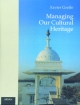 Managing Our Cultural Heritage