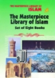 The Masterpiece Library of Islam (Set of 8 Books)