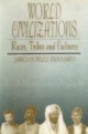 World Civilizations : Races, Tribes and Cultures (Set of 5 Vols.)