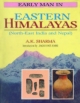 Early Man in Eastern Himalayas
