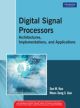 Digital Signal PRocessors : Architectures, Implementations and Applications