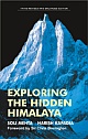 Exploring The Hidden Himalaya