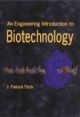 An Engineering Introduction to Biotechnology