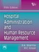 Hospital Administration and Human Resource Management, 5th Edi.