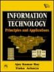 Information Technology : Principles and Applications