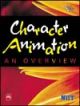 Character Animation : An Overview