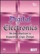 Digital Electronics : An Introduction to Sequential Logic Design