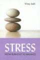Stress: From Burnout to Balance