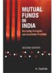 Mutual Funds in India: Marketing Strategies and Investment Practices 2nd edi..,