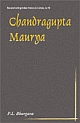 Chandragupta Maurya : A Gem of Indian History