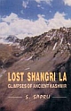 Lost Shangri La Glimpses of Ancient Kashmir