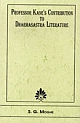 Professor Kane`s Contribution to Dharmasastra Literature