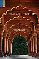  Mughal Architecture :  An Outline of its History and Development (1526-1858) (Revised Edition)