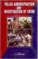 Police Administration and Investigation of Crime