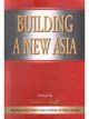 Building A New Asia