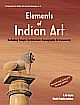Elements of Indian Art : Including Temple Architecture, Iconography & Iconometry