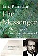 The Messenger: The Meanings of the Life of Muhammad