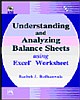Understanding And Analyzing Balance Sheets: Using Excel Worksheet