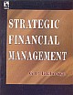 STRATEGIC FINANCIAL MANAGEMENT