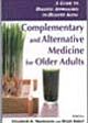 Complementary and Alternative Medicine for Older Adults 