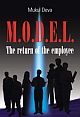 M.O.D.E.L : The Return of the Employee